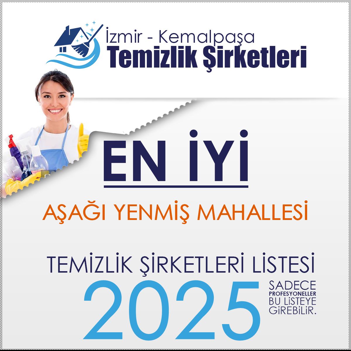Kemalpaşa Aşağı Yenmiş Mahallesi En İyi Temizlik Şirketi