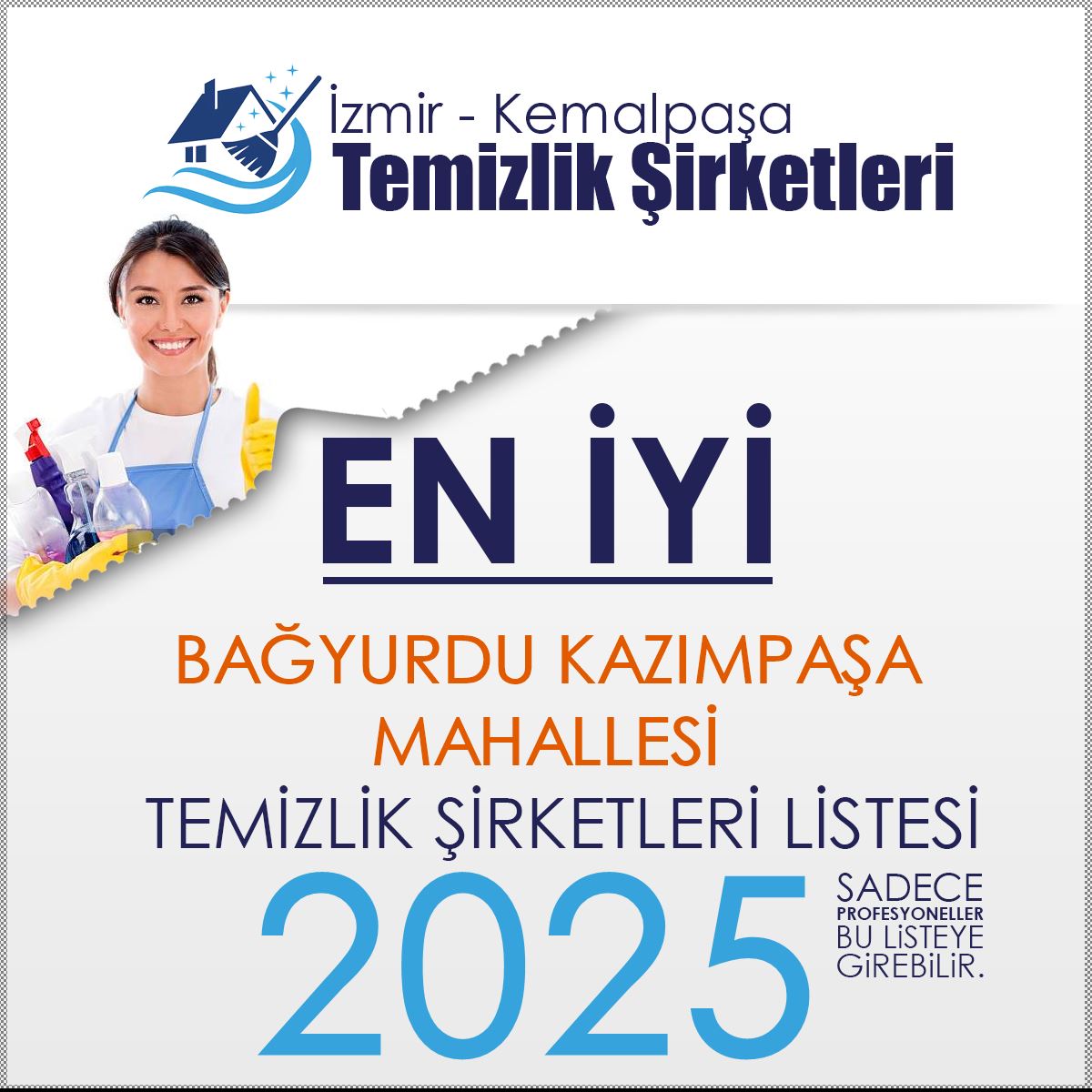 Kemalpaşa Bağyurdu Kazımpaşa Mahallesi En İyi Temizlik Şirketi